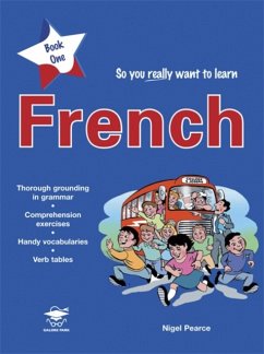 So You Really Want to Learn French - Pearce, Nigel