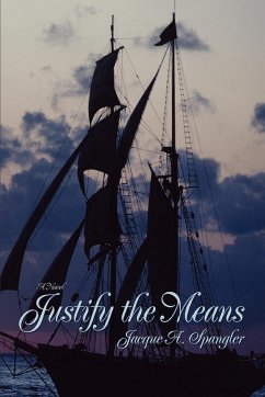 Justify the Means - Spangler, Jacque A