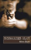 Schwarzes Blut Schwarzes Blut