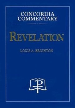 Revelation - Concordia Commentary - Brighton, Louis