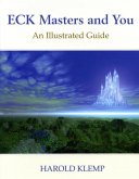 ECK Masters and You: An Illustrated Guide