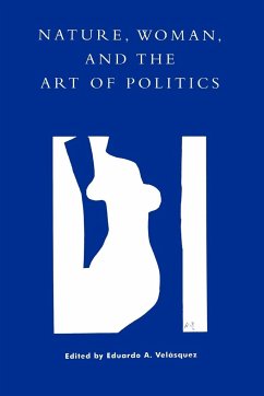 Nature, Woman, and the Art of Politics