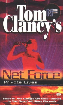 Tom Clancy's Net Force: Private Lives - McCay, Bill