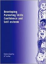 Developing Parenting Skills, Confidence and Self-Esteem - Quartey, Barbara; Rae, Tina