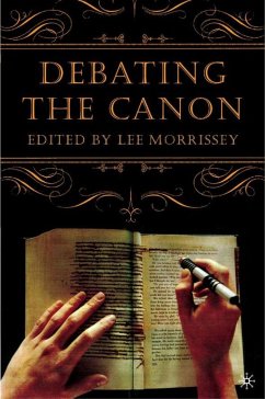 Debating the Canon - Morrissey, L.