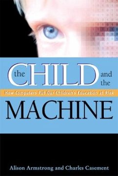 The Child and the Machine - Armstrong, Alison; Casement, Charles