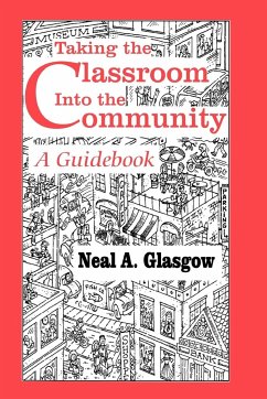 Taking the Classroom Into the Community - Glasgow, Neal A.