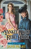 Yankee Bride/Rebel Bride
