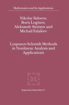 Lyapunov-Schmidt Methods in Nonlinear Analysis and Applications - Sidorov, Nikolay;Loginov, Boris;Sinitsyn, A. V.