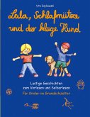 Lala, Schlafmütze und der kluge Hund