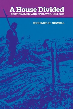 A House Divided - Sewell, Richard H.