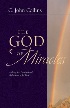The God of Miracles - Collins, C John