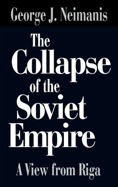 The Collapse of the Soviet Empire - Neimanis, George J.