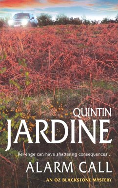 Alarm Call (Oz Blackstone series, Book 8) - Jardine, Quintin