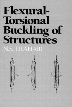Flexural-Torsional Buckling of Structures - Trahair, N S
