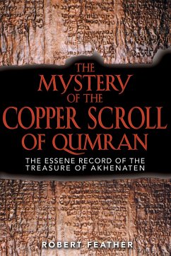 The Mystery of the Copper Scroll of Qumran - Feather, Robert