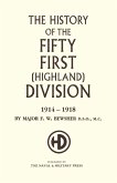 HISTORY OF THE 51ST (HIGHLAND) DIVISION 1914-1918