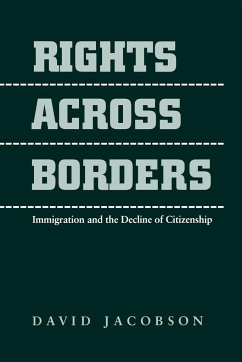 Rights Across Borders - Jacobson, David