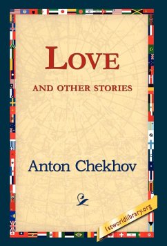 Love and Other Stories - Chekhov, Anton Pavlovich