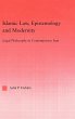 Islamic Law, Epistemology and Modernity - Bild 1