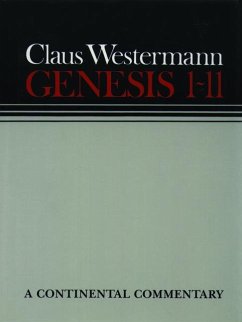 Genesis 1 - 11 - Westermann, Claus