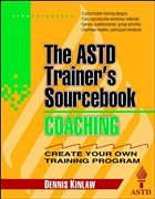 Coaching: The ASTD Trainer's Sourcebook - Kinlaw, Dennis