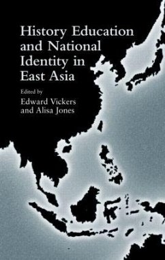 History Education and National Identity in East Asia - Vickers, Edward / Jones, Alisa (eds.)