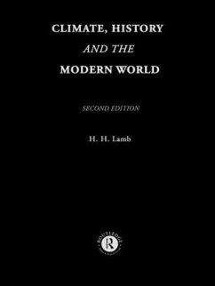 Climate, History and the Modern World - Lamb, Hubert H