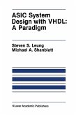 ASIC System Design with Vhdl: A Paradigm
