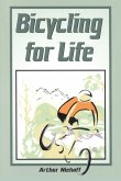Bicycling for Life Bicycling for Life