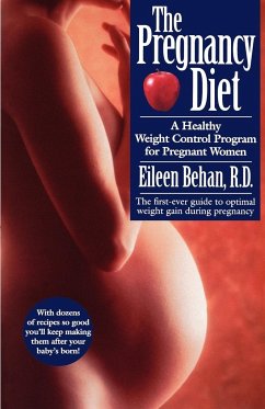 The Pregnancy Diet - Behan, Eileen; Behan, M. D. Eileen