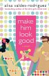 Make Him Look Good - Bild 1