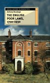 The English Poor Laws, 1700-1930
