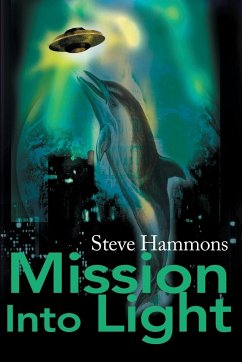 Mission Into Light - Hammons, Steve