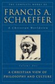 The Complete Works of Francis A. Schaeffer