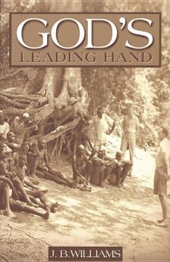 God's Leading Hand - Williams, J. B.