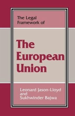 The Legal Framework of the European Union - Bajwa, Sukhwinder; Jason-Lloyd, Leonard