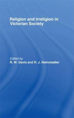 Religion and Irreligion in Victorian Society - Helmstadter, R. J. (ed.)
