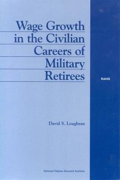 Wage Growth in the Civilian Careers of Military Retirees - Loughran, David