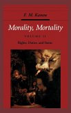 Morality, Mortality Morality, Mortality