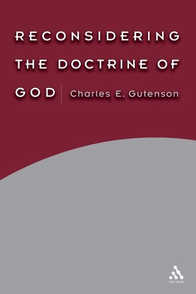 Reconsidering the Doctrine of God Reconsidering the Doctrine of God