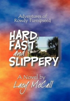 Hard, Fast and Slippery - McCall, Lacy