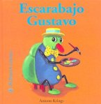 Escarabajo Gustavo: Volume 1