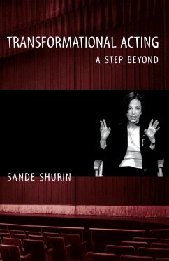 Transformational Acting - Shurin, Sande