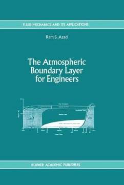 The Atmospheric Boundary Layer for Engineers - Azad, R.S. (Hrsg.)