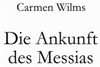 Die Ankunft des Messias