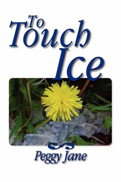 To Touch Ice - Jane, Peggy