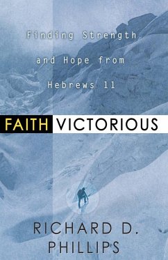 Faith Victorious - Phillips, Richard D.