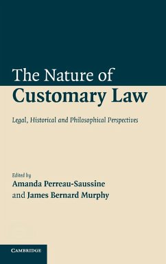 The Nature of Customary Law - Perreau-Saussine, Amanda / Murphy, James B. (eds.)