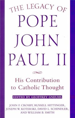 The Legacy of Pope John Paul II: His Contribution to Catholic Thought